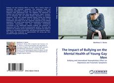 Portada del libro de The Impact of Bullying on the Mental Health of Young Gay Men