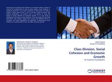 Portada del libro de Class Division, Social Cohesion and Economic Growth