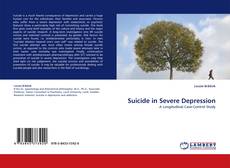 Capa do livro de Suicide in Severe Depression 