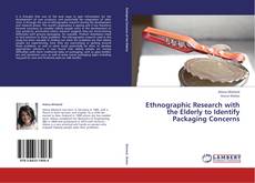 Capa do livro de Ethnographic Research with the Elderly to Identify Packaging Concerns 
