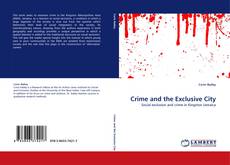 Capa do livro de Crime and the Exclusive City 