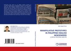 Buchcover von MANIPULATIVE PROTOTYPES IN PHILIPPINE ENGLISH NEWSPAPERS
