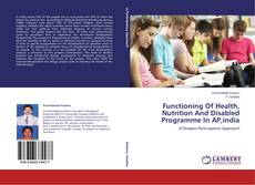 Couverture de Functioning Of Health, Nutrition And Disabled Programme In AP,india