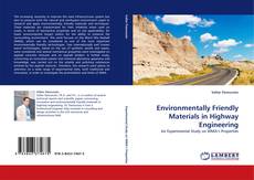 Portada del libro de Environmentally Friendly Materials in Highway Engineering