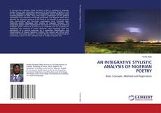 Bookcover of AN INTEGRATIVE STYLISTIC ANALYSIS OF NIGERIAN POETRY