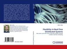 Couverture de Flexibility in Real-Time Distributed Systems
