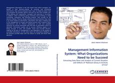 Couverture de Management Information System: What Organizations Need to be Succeed