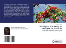 Bookcover of The Impact of training on employee performance
