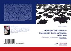 Buchcover von Impact of the European Union upon Democratization in Ukraine