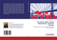 Bookcover of The State, NGOs, Social Movements, and Civil Society