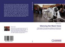 Bookcover of Silencing Her Black Voice
