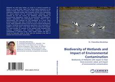 Portada del libro de Biodiversity of Wetlands and Impact of Environmental Contamination