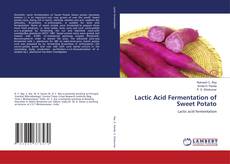 Lactic Acid Fermentation of Sweet Potato的封面