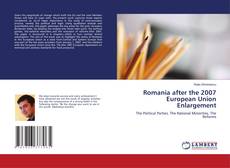 Romania after the 2007 European Union Enlargement kitap kapağı