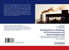 Couverture de Developments in Rheology for Environmental and Process Engineering