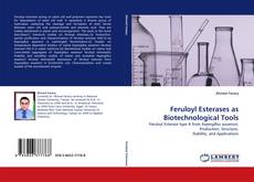 Capa do livro de Feruloyl Esterases as Biotechnological Tools 