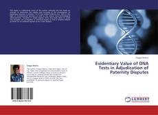 Capa do livro de Evidentiary Value of DNA Tests in  Adjudication of Paternity Disputes 