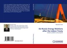 Copertina di EU-Russia Energy Relations after the Lisbon Treaty