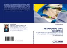 ANTIMALARIAL DRUG RESISTANCE kitap kapağı