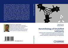 Bookcover of Nanotribology of Emulsified Lubricants