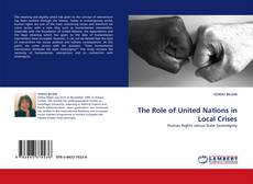 Copertina di The Role of United Nations in Local Crises