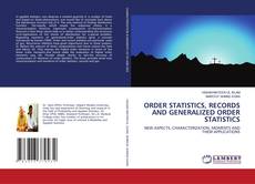 ORDER STATISTICS, RECORDS AND GENERALIZED ORDER STATISTICS的封面