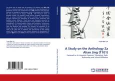 Обложка A Study on the Anthology Za Ahan Jing (T101)