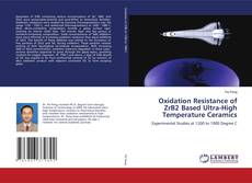 Portada del libro de Oxidation Resistance of ZrB2 Based Ultra-High Temperature Ceramics