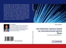 Buchcover von Gas detection systems based on microstructured optical fibres