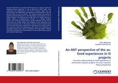 Обложка An ANT perspective of the as-lived experiences in IS projects