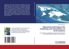 Couverture de Advanced techniques for modeling and simulation of Grid systems