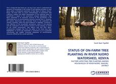 Couverture de STATUS OF ON-FARM TREE PLANTING IN RIVER NJORO WATERSHED, KENYA