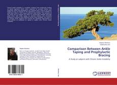 Bookcover of Comparison Between Ankle Taping and Prophylactic Bracing