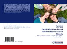 Capa do livro de Family Risk Factors and Juvenile Delinquency in Nigeria 