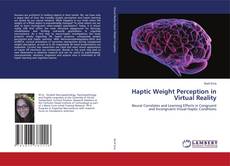 Bookcover of Haptic Weight Perception in Virtual Reality