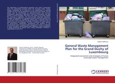 General Waste Management Plan for the Grand Duchy of Luxembourg kitap kapağı