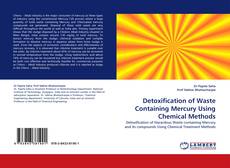 Bookcover of Detoxification of Waste Containing Mercury Using Chemical Methods