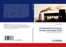 Buchcover von Interdependence between Energy and Foreign Policy