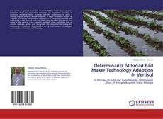 Determinants of Broad Bad Maker Technology Adoption in Vertisol的封面