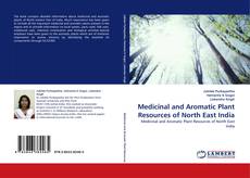 Buchcover von Medicinal and Aromatic Plant Resources of North East India
