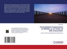 Capa do livro de Contralateral Suppression of DPOAE as an Index of EAS maturation 