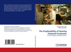 Capa do livro de The Employability of Hearing Impaired Graduates 