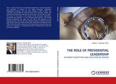 Portada del libro de THE ROLE OF PRESIDENTIAL LEADERSHIP