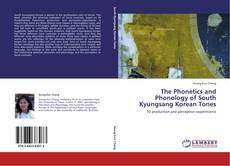 Portada del libro de The Phonetics and Phonology of South Kyungsang Korean Tones