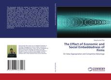 Portada del libro de The Effect of Economic and Social Embeddedness of Firms