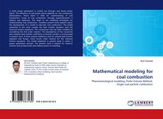 Bookcover of Mathematical modeling for coal combustion