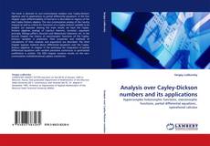Borítókép a  Analysis over Cayley-Dickson numbers and its applications - hoz