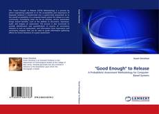 "Good Enough" to Release kitap kapağı