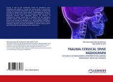 Portada del libro de TRAUMA CERVICAL SPINE RADIOGRAPH