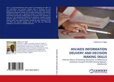 Buchcover von HIV/AIDS INFORMATION DELIVERY AND DECISION MAKING SKILLS